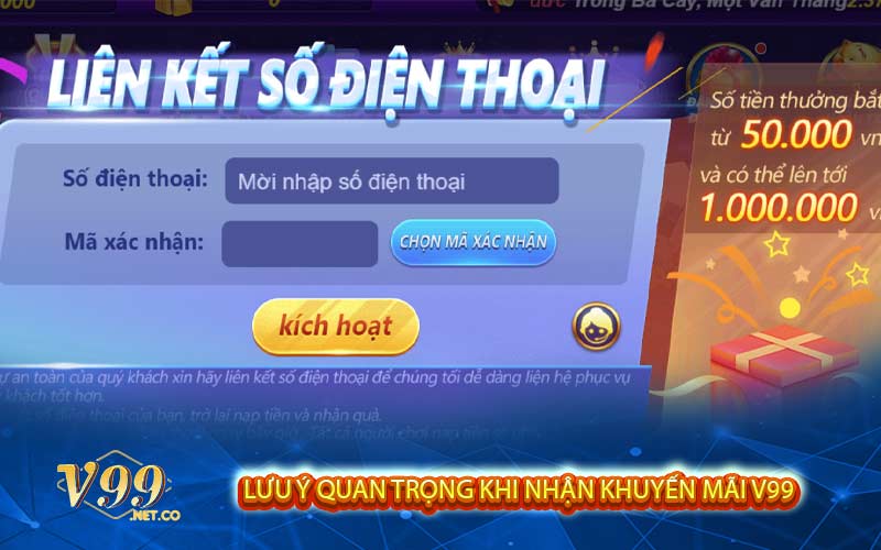 lưu ý quan trọng khi nhận khuyến mãi v99